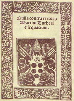Bulla Contra errores Martini Lutheri of 1521.