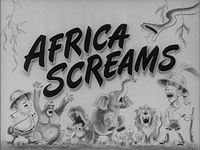 Advertisement for Abbott and Costello's Africa Screams