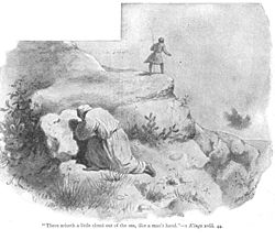 Elijah prays for rain after the battle at Mount Carmel, as his servant spots a tiny rain cloud in the distance.
