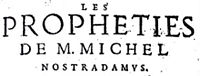 Detail from title-page of the original 1555 (Albi) edition of Nostradamus' Les Propheties