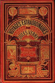 A typical Hetzel front cover for a Jules Verne book. The edition is Les Aventures du Capitaine Hatteras au Pôle Nord, type "Aux deux éléphants".